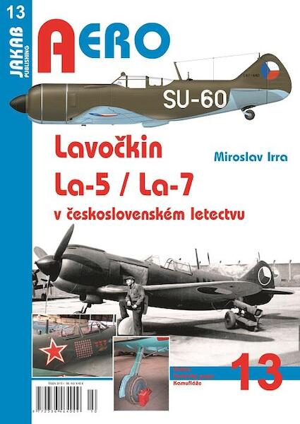 Lavochkin LA5 / LA7 v Ceskoslovenském letectvu 9788087350300