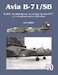 Avia B-71/SB, Lehký bombardovací a zv?dný letoun B-71 v Ceskoslovenském letectvu /Avia B-71 / SB. Light bomber and reconnaissance aircraft B-71 in the Czechoslovak Air Force JAK040