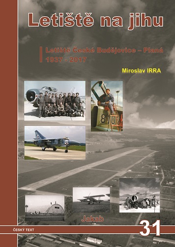 Airport in the south, Airport Ceské Budejovice-Planá 1937-2017 9788087350546