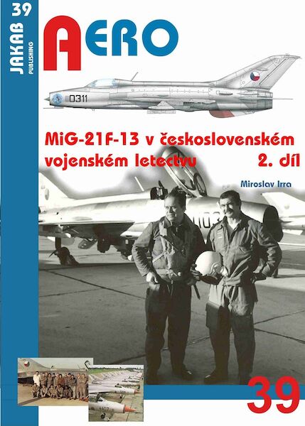 MiG-21F-13 v ceskoslovenském vojenském letectvu 2.díl (MiG21F-13 in Czechoslovak service part 2 9788087350638