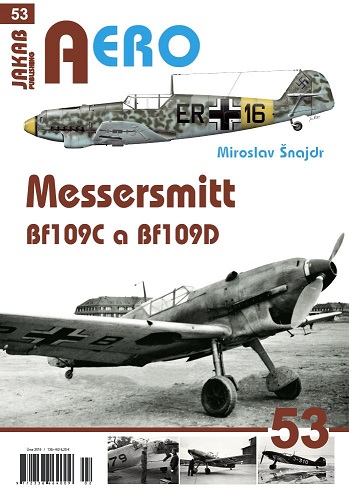 Messerschmitt BF109A-D Dil 2: BF109C/D 9788087350867