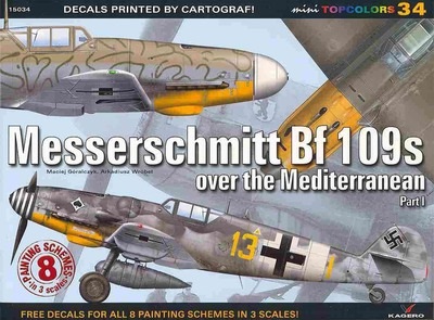 Messerschmitt Bf109s over the Mediterranean Part I 9788362878581