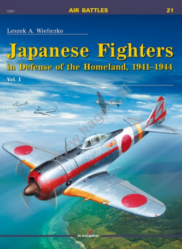 Japanese Fighters in Defense of the Homeland, 1941-1944. Vol. I  9788364596063
