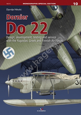 Dornier Do22. Design, development, testing and service with the Yugoslav, Greek and Finnish Air Forces 9788365437617