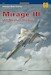 Mirage III / IAI Nasher/Dagger, Mirage at war with Argentina (RESTOCK) AM68