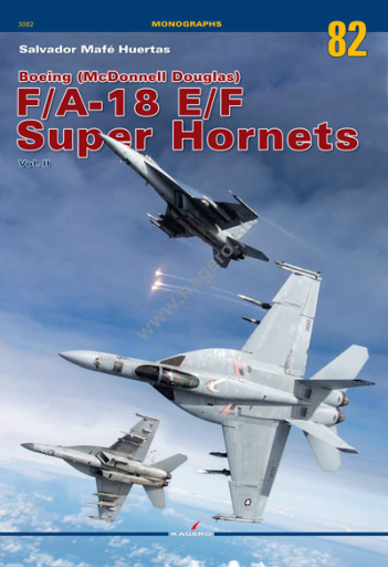 Boeing (McDonnell Douglas) F/A-18 E/F Super Hornets Vol. II 9788366673694