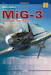 Mikoyan-Gurewitch MiG3 Volume 1 