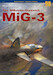 Mikoyan-Gurewitch MiG3 Volume III