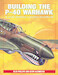 Building the P40 Warhawk KA12181