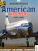 Aviation Archive - American Airliners 1945-1965 
