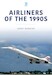 Airliners of the 1990s