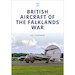 British Aircraft of the Falklands War