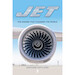 Jet: The Engine that Changed the World 