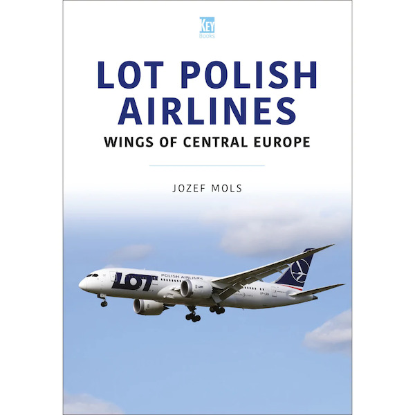 LOT Polish Airlines: Wings of Central Europe 978180282260122