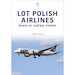 LOT Polish Airlines: Wings of Central Europe