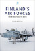 Finland's Air Forces:  From Neutral to NATO (expected March 2023) 