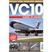 VC10 The Story of a Classic Jet Airliner (Reissue)