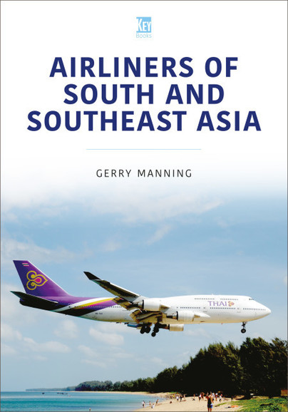 Airliners of South and Southeast Asia (expected May 2023) 9781802823554