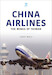 China Airlines: Wings of Taiwan