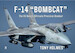 F-14 Bombcat: The US Navy's Ultimate Precision Bomber 