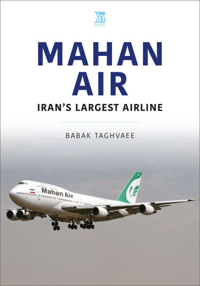 Mahan Air: Iran's largest airline (September 2023) 9781802825831