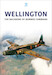 Wellington: The Backbone of Bomber Command (August 2023)