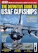 The Definitive Guide to USAF GUNSHIPS 