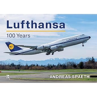 Lufthansa 100 Years of Innovation  9781836321378