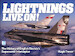 Lightning's Live On!: The History of English Electric's Supersonic Interceptor