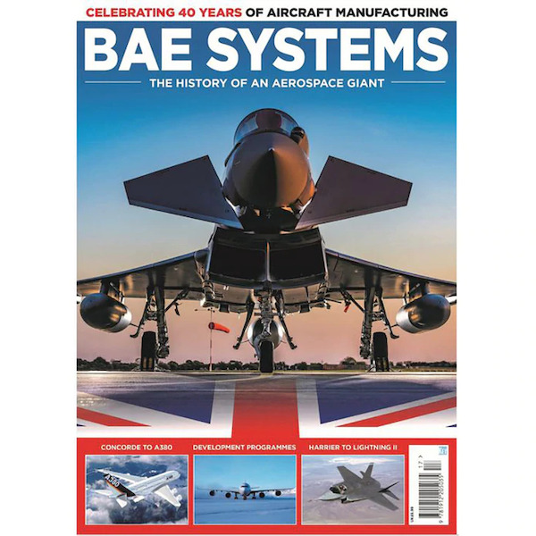 BAE Systems: The History of an Aerospace Giant 978191220503517