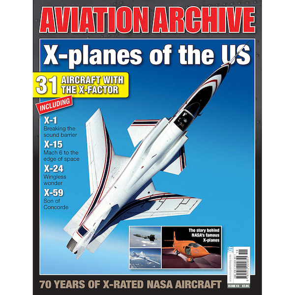 Aviation Archive - X-Planes of the US - 31 Aircraft with the X-Factor 978191220585119
