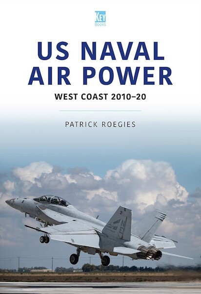 US Naval Air Power Pacific Air Forces West Coast  978191387024920