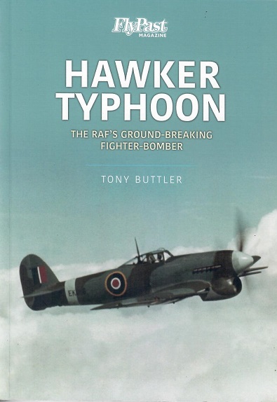 Hawker Typhoon, The RAF's ground-breaking Fighter-Bomber  9781913870904
