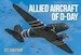 Allied Aircraft of D-Day 