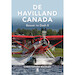De Havilland Canada: Beaver to Dash 8