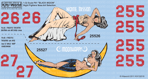 P61 Black Widow Night Fighters Nose Art - Pacific Theatre 1944-1945 :"Nightie Mision", "Moonhappy"  kw132018