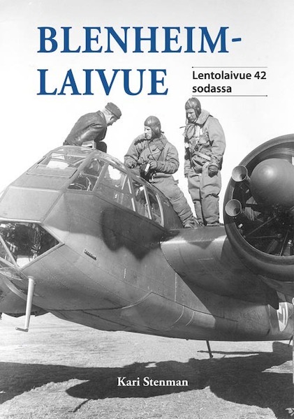 Blenheim-laivue – Lentolaivue 42 sodassa 9789522292100