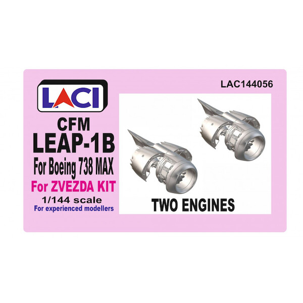 CFM LEAP-1B Engines for Boeing 737 MAX (2 engines) For Zvezda kit LAC144056