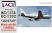 Boeing KC135A/ EC135C Landing Flaps (Minicraft) LAC144152