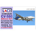 Convair CV 580 Allison Conversion with Flaps   (Roden) LAC144189