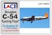 Douglas DC4 Landing Flaps (Minicraft) LAC144203