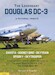 The Legendary Douglas DC-3: A pictorial tribute accross the globe to the iconic Douglas DC3 & C47. 'The Legend goes on'