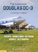 The Legendary Douglas DC-3: A pictorial tribute accross the globe to the iconic Douglas DC3 & C47. 'The Legend goes on'