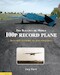The Bugatti – De Monge 100P Record Plane Aviation History of Two Pioneers (Expected September 2026)