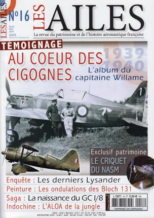 Les Ailes No 16 Au cœur des Cigognes. L'album du capitaine Williame 3781307113