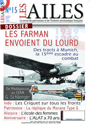 Les Ailes No 15 LES FARMAN ENVOIENT DU LOURD. Des tracts à Munich, la 15e escadre au combat 378130711300..
