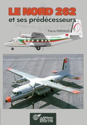 The Nord 262 and its predecessors (Expected February 2027) 9782374680828