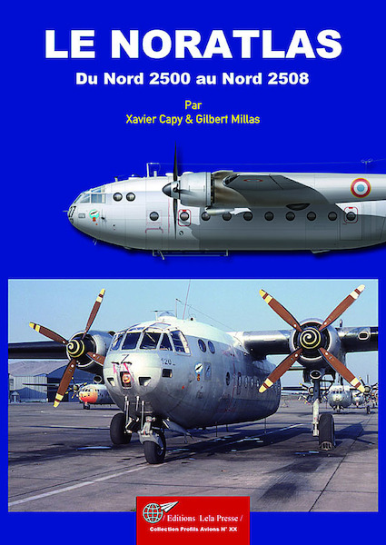 Le NORATLAS, du Nord 2500 au Nord 2508 (Reprint)  9782914017961