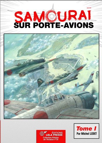 Samouraï sur Porte-avions - Tome I  9782914017978