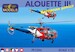 Alouette III  European Service (KLu, Dutch Air Force Demoteam Grasshoppers, French Army, Irish Air Corps, Austrian AF, Danish AF) BACK IN STOCK PE-7284